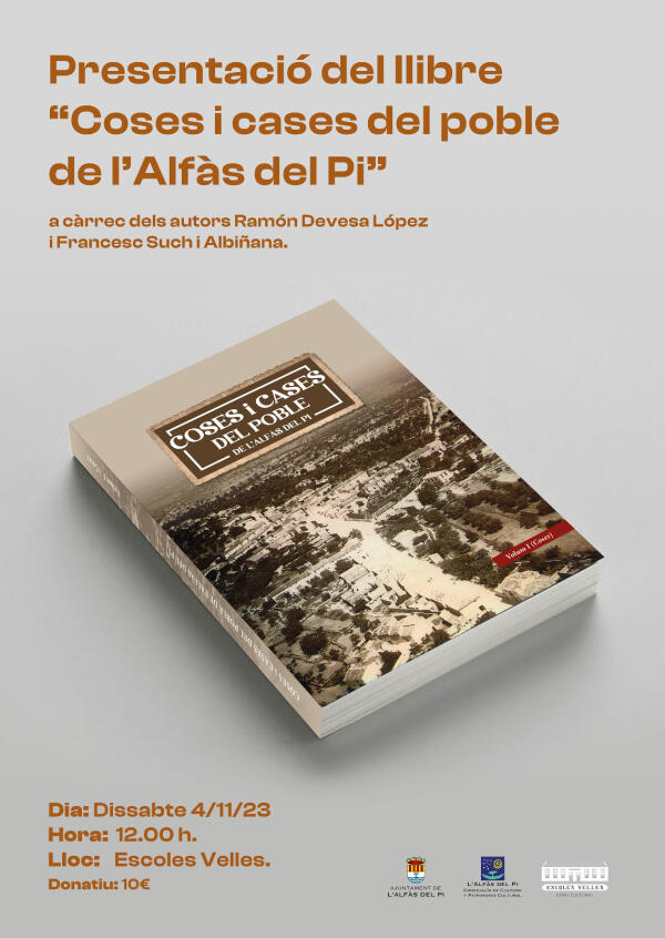 Mañana se presenta el libro ‘Coses i cases del poble de l’Alfàs del Pi en el Espai Cultural Escoles Velles