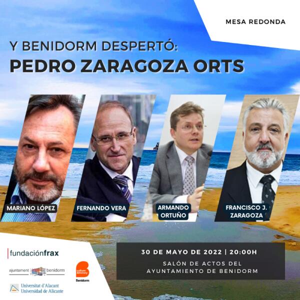 Cuatro expertos en turismo debaten el lunes en Benidorm sobre la figura de Pedro Zaragoza Orts 