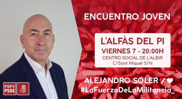 AGENDA DEL CANDIDATO A LA SECRETARÍA GENERAL DEL PSPV-PSOE POR ALICANTE, ALEJANDRO SOLER 