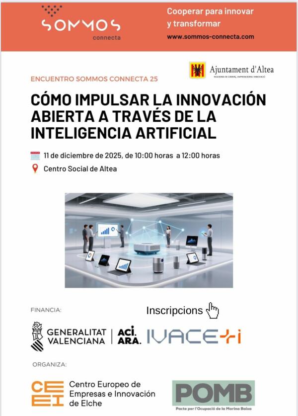 Altea acoge el encuentro &ldquo;Sommos Connecta 25&rdquo; sobre innovaci&oacute;n abierta e inteligencia artificial
