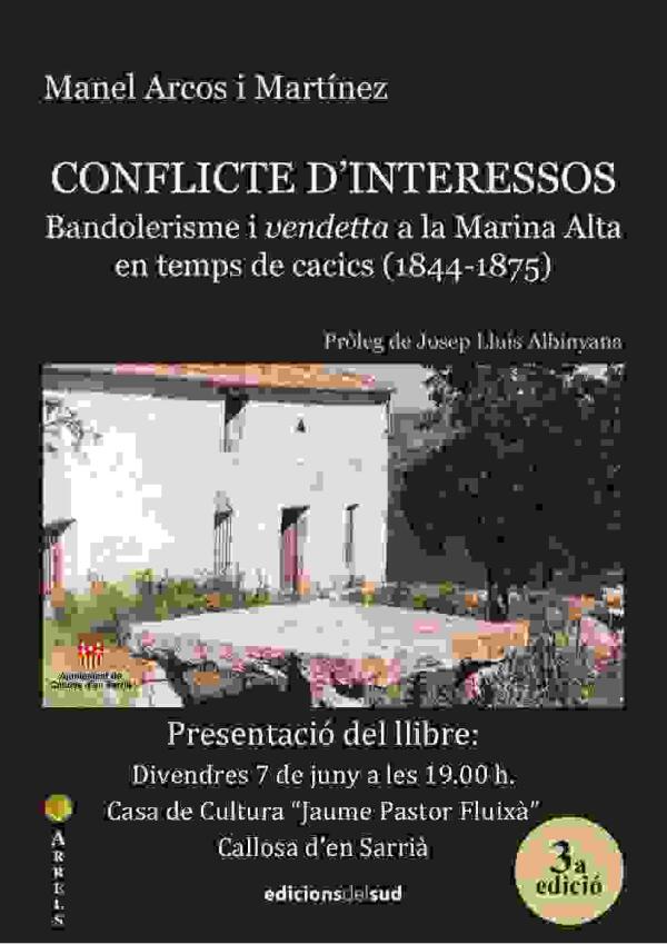 Callosa // Presentan el libro ‘Conflicte d’interessos. Bandolerisme i vendetta a la Marina Alta en temps de cacics’ 