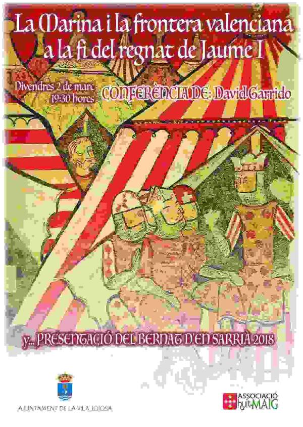 La Vila &middot; Una conferencia sobre la frontera valenciana en el final del reinado de Jaume I preceder&aacute; a la presentaci&oacute;n del nuevo Bernat de Sarri&agrave;