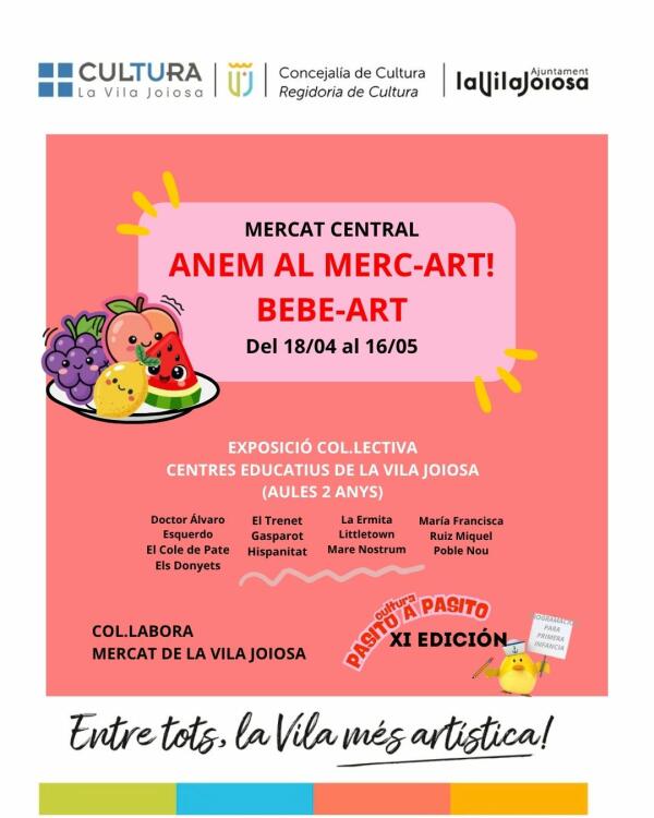 Cultura inaugura &ldquo;Anem Al Merc-Art&rdquo; una exposici&oacute;n de arte y producto de proximidad dentro del proyecto &ldquo;BEBE-ART&rdquo; 