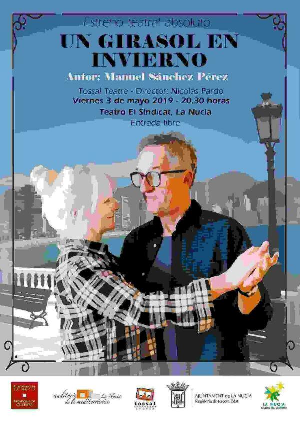 La Nucía // Tossal Teatre estrena en El Sindicat “Un girasol en invierno” 