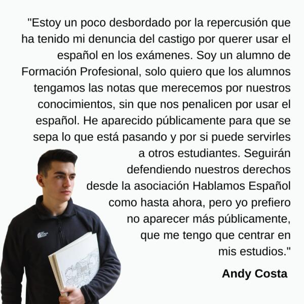 DECLARACIÓN DEL ALUMNO ANDY COSTA Y SOLICITUD DE HABLAMOS ESPAÑOL A LOS PARTIDOS PARA QUE SE PERMITA AL ALUMNADO USAR EL ESPAÑOL ORALMENTE Y POR ESCRITO. 