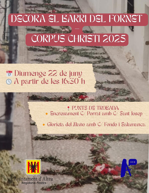 Altea anima a vecinos, comercios y voluntarios a sumarse a la tradicional decoración del barrio del Fornet por Corpus Christi 