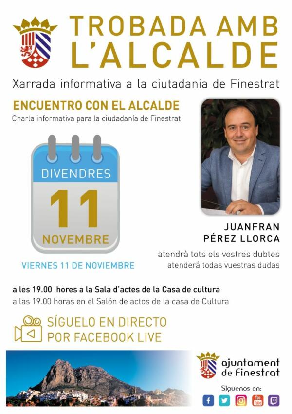 EL ALCALDE DE FINESTRAT RETOMA LA CHARLA CON LA CIUDADANÍA Y RENDIRÁ CUENTAS EL PRÓXIMO VIERNES 11 DE NOVIEMBRE 