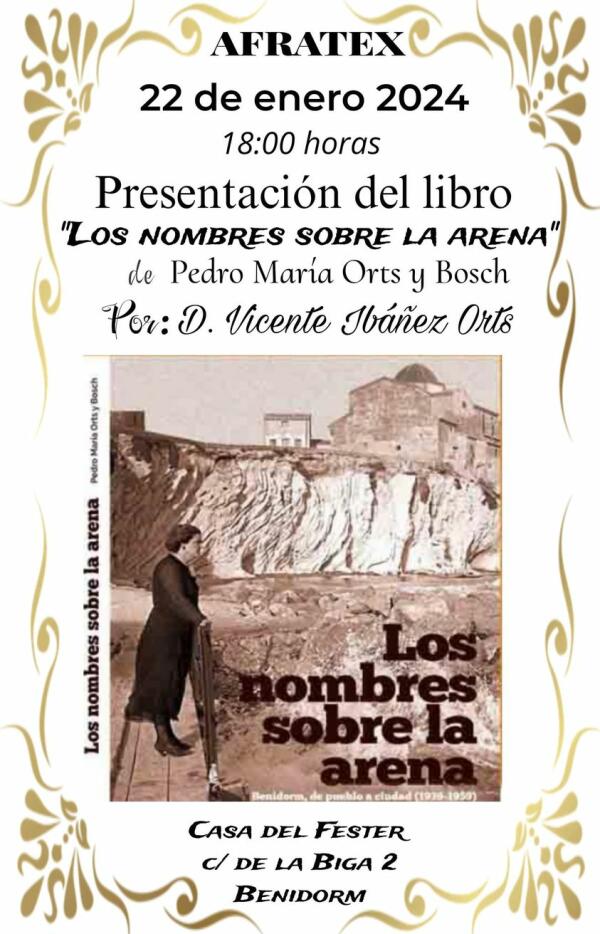 Manuel Palazón: “Este lunes, la gente de cierta edad de Benidorm no puede perderse la presentación del libro “Los nombres sobre la arena” 