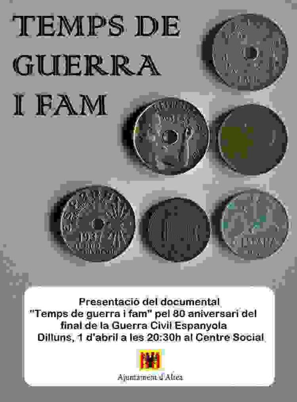 Altea // Cultura conmemora el 80 aniversario del final de la Guerra Civil con el documental “Temps de Guerra i Fam”