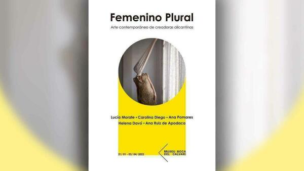 El Museu Boca del Calvari acoge la muestra ‘Femenino Plural’ desde el próximo viernes 21